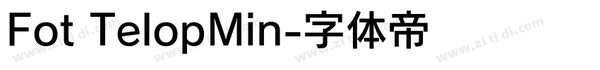 Fot TelopMin字体转换